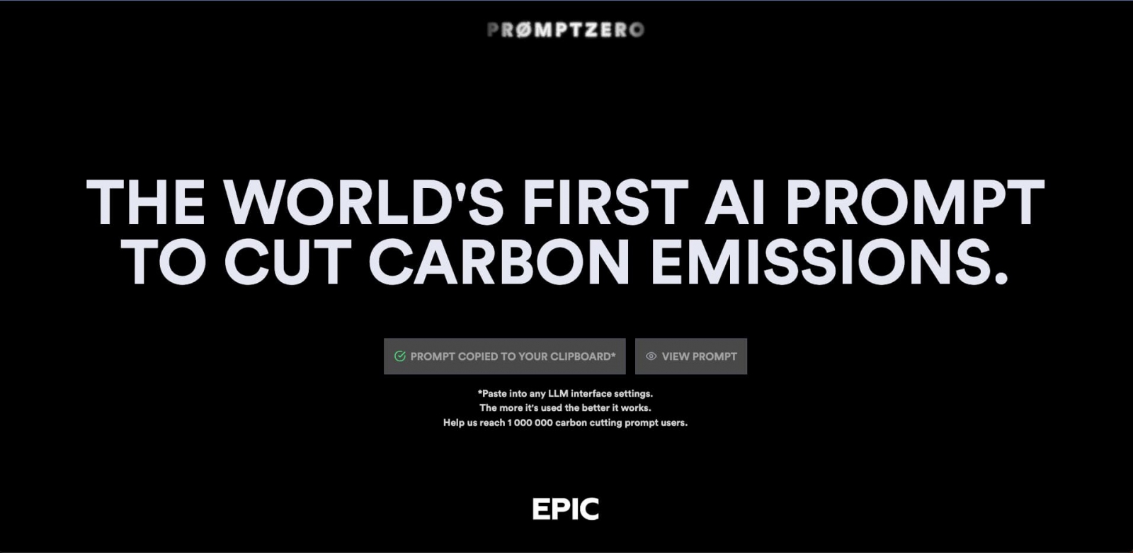 EPIC表示，只要複製PromptZero官網上指令，再貼到任何大型語言模型（LLM）介面設定中，就可進入「低碳排放」模式。
